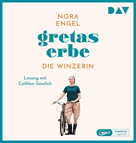 Gretas Erbe – Die Winzerin-Reihe 1: Ungekürzte Lesung mit Cathlen Gawlich (1 mp3-CD) von Der Audio Verlag